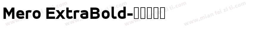 Mero ExtraBold字体转换